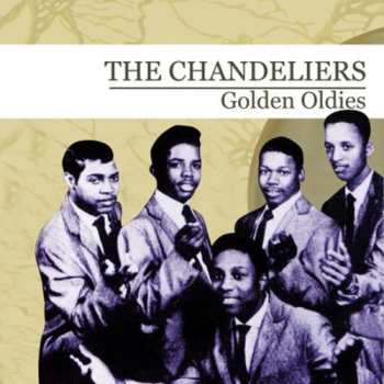 Album The Chandeliers: Golden Oldies