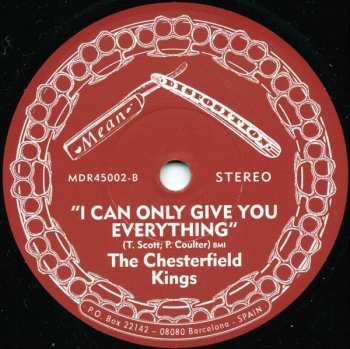 SP The Chesterfield Kings: I Think I'm Down B/W I Can Only Give You Everything