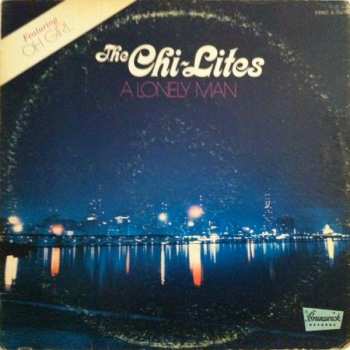 Album The Chi-Lites: A Lonely Man