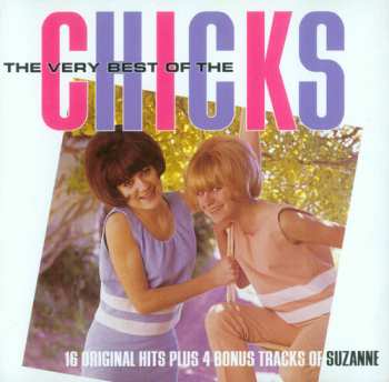 Album The Chicks: The Very Best Of The Chicks