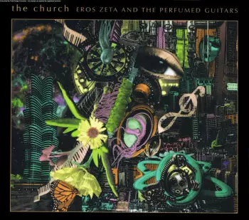 Eros Zeta And The Perfumed Guitars