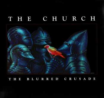LP The Church: The Blurred Crusade CLR