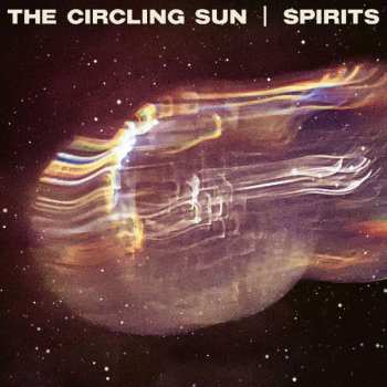 LP The Circling Sun: Spirits LTD