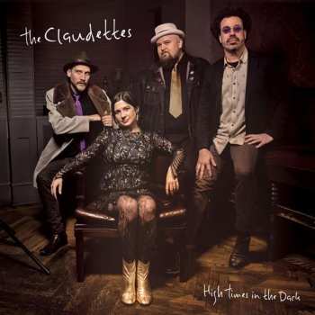 CD The Claudettes: High Times In The Dark