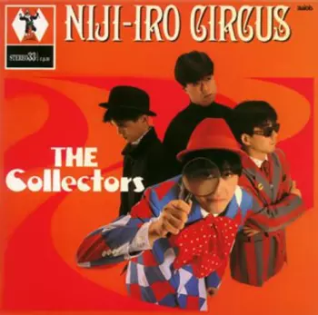 The Collectors: Nijiiro Circus Dan