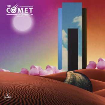 CD The Comet Is Coming: Trust In The Lifeforce Of The Deep Mystery