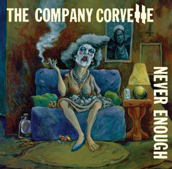 LP The Company Corvette: Never Enough
