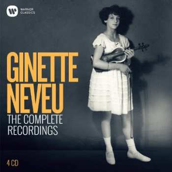 4CD/Caja Ginette Neveu: The Complete Recordings