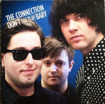 Album The Connection: Don't Talk To My Baby