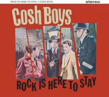 LP The Cosh Boys: Rock Is Here To Stay
