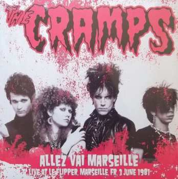 LP The Cramps: Allez Vai Marseille