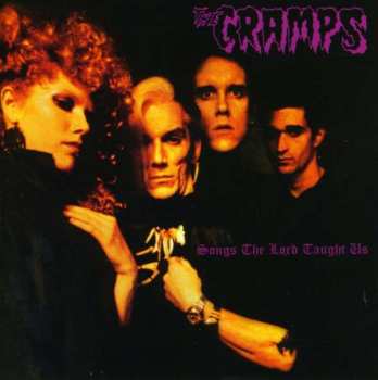Album The Cramps: Songs The Lord Taught Us