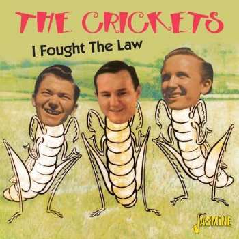 CD The Crickets: I Fought The Law