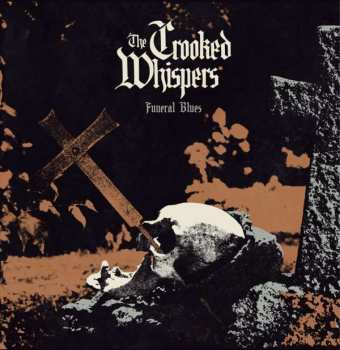 LP The Crooked Whispers: Funeral Blues