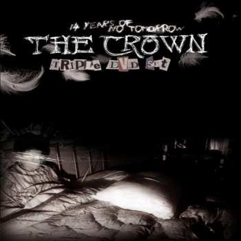 Album The Crown: 14 Years Of No Tomorrow
