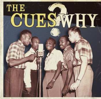 CD The Cues: Why