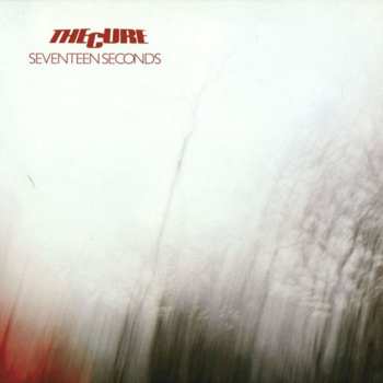 LP The Cure: Seventeen Seconds