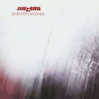 LP The Cure: Seventeen Seconds CLR