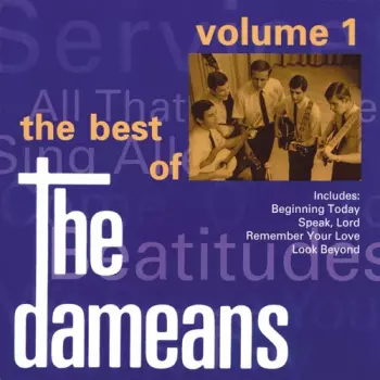 The Dameans: The Best Of The Dameans Volume 1