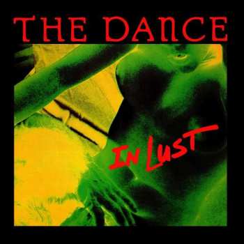 CD The Dance: In Lust