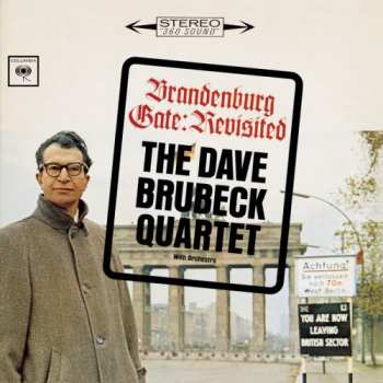 CD The Dave Brubeck Quartet: Brandenburg Gate: Revisited