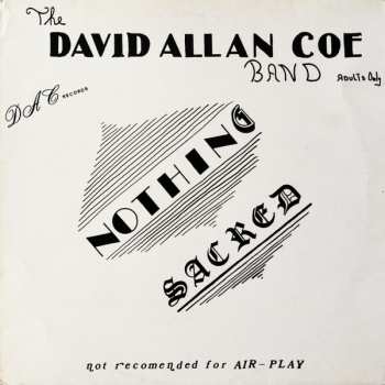 Album The David Allan Coe Band: Nothing Sacred