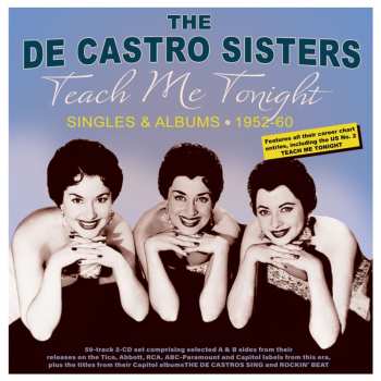 2CD The De Castro Sisters: Teach Me Tonight - Singles & Albums 1952-60