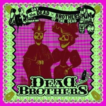 Album The Dead Brothers: Day Of The Dead