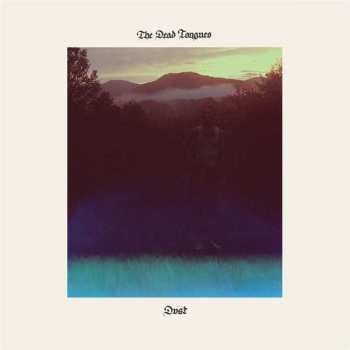 CD The Dead Tongues: Dust