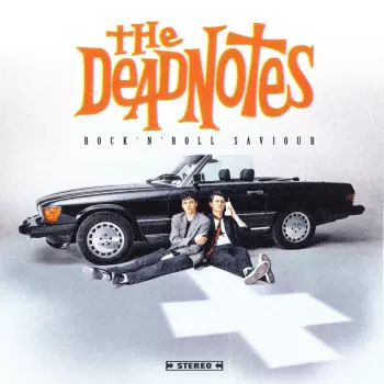The Deadnotes: Rock 'n' Roll Saviour