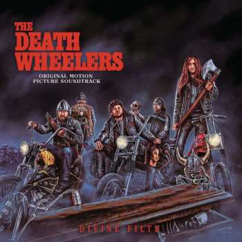LP The Death Wheelers: Divine Filth