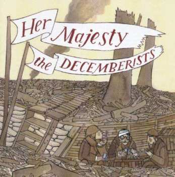 CD The Decemberists: Her Majesty