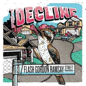 Album The Decline: Flash Gordon Ramsay Street