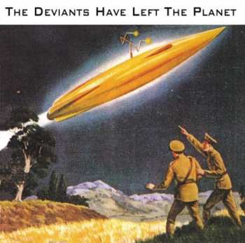 CD The Deviants: The Deviants Have Left The Planet