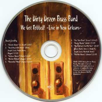 CD The Dirty Dozen Brass Band: We Got Robbed! - Live In New Orleans -