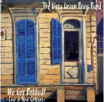 CD The Dirty Dozen Brass Band: We Got Robbed! - Live In New Orleans -