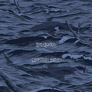 CD The Dodos: Certainty Waves