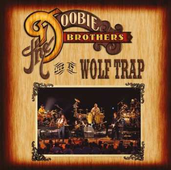 CD/Blu-ray The Doobie Brothers: Live At Wolf Trap