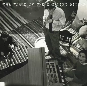 The Doubling Riders: The World Of The Doubling Riders