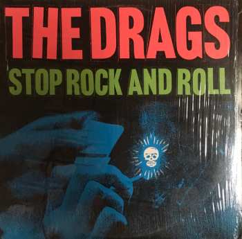 Album The Drags: Stop Rock And Roll