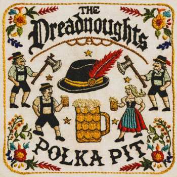 Album The Dreadnoughts: Polka Pit