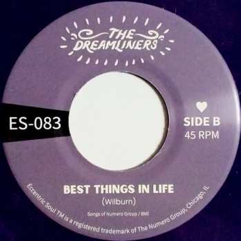 SP The Dreamliners: Just Me And You / Best Things In Life CLR