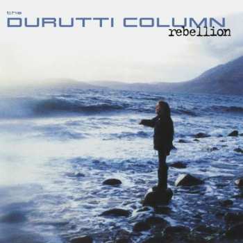 LP The Durutti Column: Rebellion CLR
