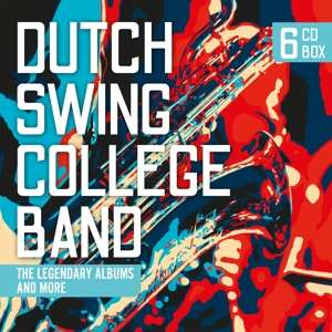 6CD The Dutch Swing College Band: Legendary Albums And More