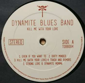 LP The Dynamite Blues Band: Kill Me With Your Love