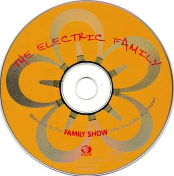CD The Electric Family: Welcome To The Family Show With The Folks You Know!