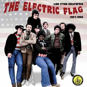 2CD The Electric Flag: Live From California 1967-1968