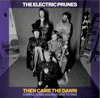 6CD/Caja The Electric Prunes: Then Came The Dawn (Complete Recordings 1966-1969)