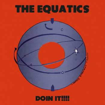 LP The Equatics: Doin It!!!!