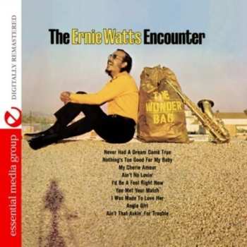 CD The Ernie Watts Encounter: Wonder Bag
